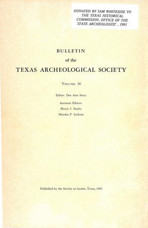 Primary view of object titled 'Bulletin of the Texas Archeological Society, Volume 36, 1965'.