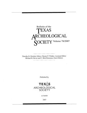 Primary view of object titled 'Bulletin of the Texas Archeological Society, Volume 78, 2007'.