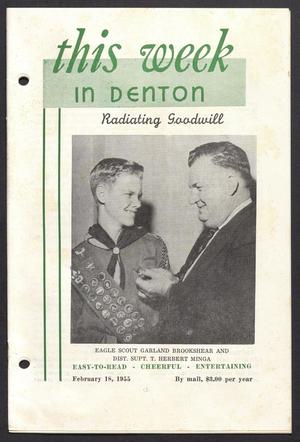 Primary view of object titled 'This Week in Denton (Denton, Tex.), Vol. 1, No. 14, Ed. 1 Friday, February 18, 1955'.