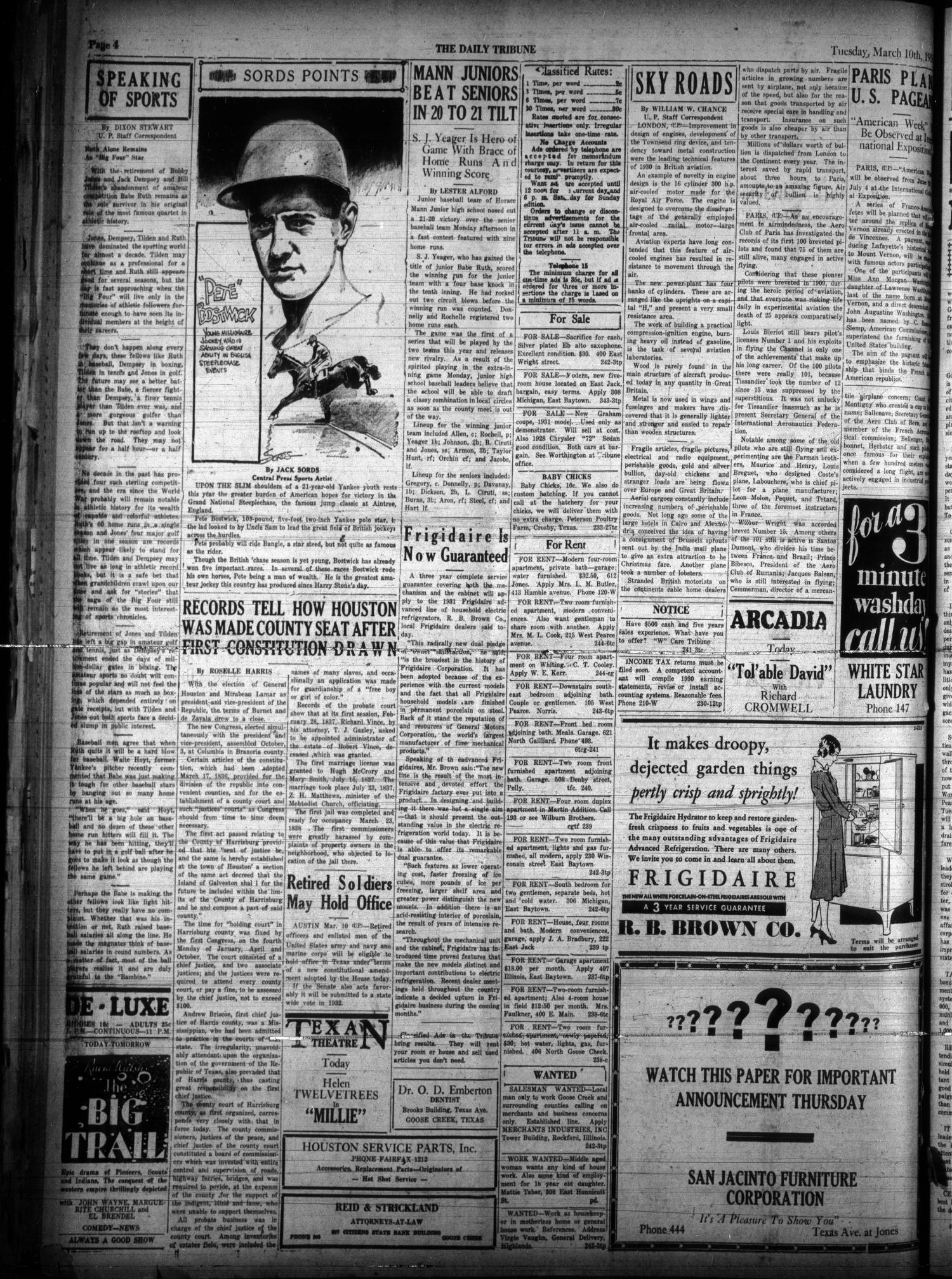 The Daily Tribune (Goose Creek, Tex.), Vol. 13, No. 244, Ed. 1 Tuesday, March 10, 1931
                                                
                                                    [Sequence #]: 4 of 4
                                                