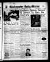 Thumbnail image of item number 1 in: 'Gladewater Daily Mirror (Gladewater, Tex.), Vol. 4, No. 9, Ed. 1 Tuesday, July 29, 1952'.