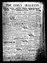 Newspaper: The Daily Bulletin (Brownwood, Tex.), Vol. 13, No. 205, Ed. 1 Saturda…