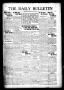 Newspaper: The Daily Bulletin (Brownwood, Tex.), Vol. 13, No. 71, Ed. 1 Saturday…