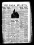 Newspaper: The Daily Bulletin (Brownwood, Tex.), Vol. 13, No. 152, Ed. 1 Monday,…