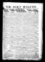 Thumbnail image of item number 1 in: 'The Daily Bulletin (Brownwood, Tex.), Vol. 13, No. 93, Ed. 1 Thursday, February 13, 1913'.