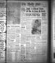 Thumbnail image of item number 1 in: 'The Daily Sun (Baytown, Tex.), Vol. 31, No. 44, Ed. 1 Friday, July 30, 1948'.