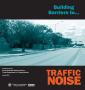 Pamphlet: Building Barriers to...Traffic Noise