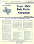 Journal/Magazine/Newsletter: Texas State Data Center Newsletter, Summer/Fall 1982