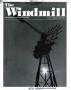 Journal/Magazine/Newsletter: The Windmill, Volume 10, Number 9, May 1984