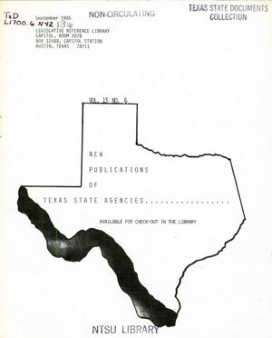 Primary view of object titled 'New Publications of Texas State Agencies, Volume 13, Number 6, September 1985'.
