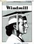 Journal/Magazine/Newsletter: The Windmill, Volume 9, Number 8, May 1983