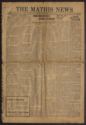 Primary view of object titled 'The Mathis News (Mathis, Tex.), Vol. 25, No. 13, Ed. 1 Friday, April 19, 1940'.