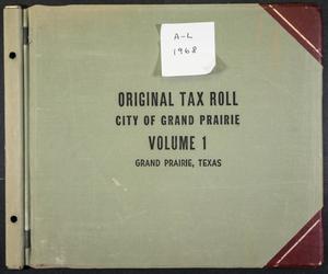 Primary view of object titled '[City of Grand Prairie Tax Roll: 1968, Volume 1]'.