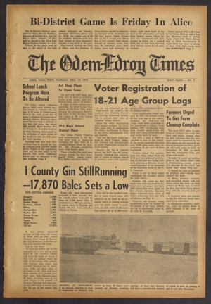 Primary view of object titled 'The Odem-Edroy Times (Odem, Tex.), Vol. [20], No. 2, Ed. 1 Thursday, November 19, 1970'.