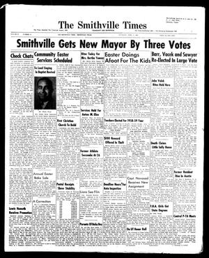 Primary view of object titled 'The Smithville Times Transcript and Enterprise (Smithville, Tex.), Vol. 67, No. 14, Ed. 1 Thursday, April 3, 1958'.