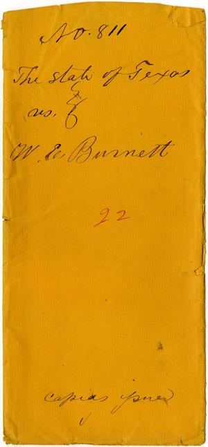 Primary view of Documents related to the case of The State of Texas vs. William E. Burnett, cause no. 811, 1873
