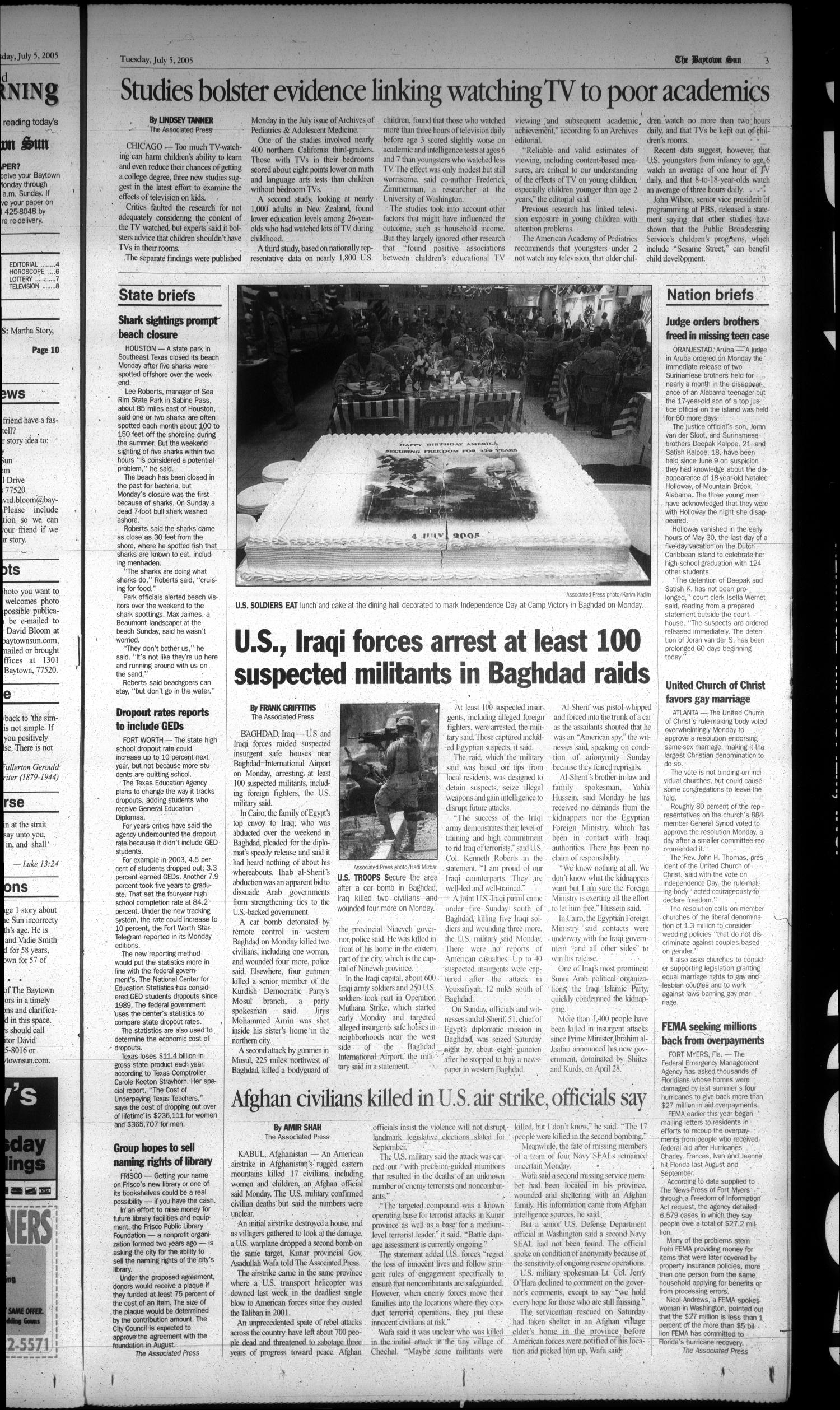The Baytown Sun (Baytown, Tex.), Vol. 84, No. 210, Ed. 1 Tuesday, July 5, 2005
                                                
                                                    [Sequence #]: 3 of 10
                                                