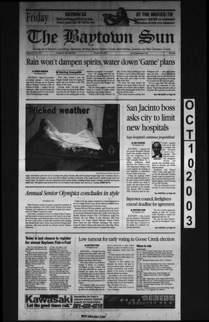 Primary view of The Baytown Sun (Baytown, Tex.), Vol. 81, No. 316, Ed. 1 Friday, October 10, 2003