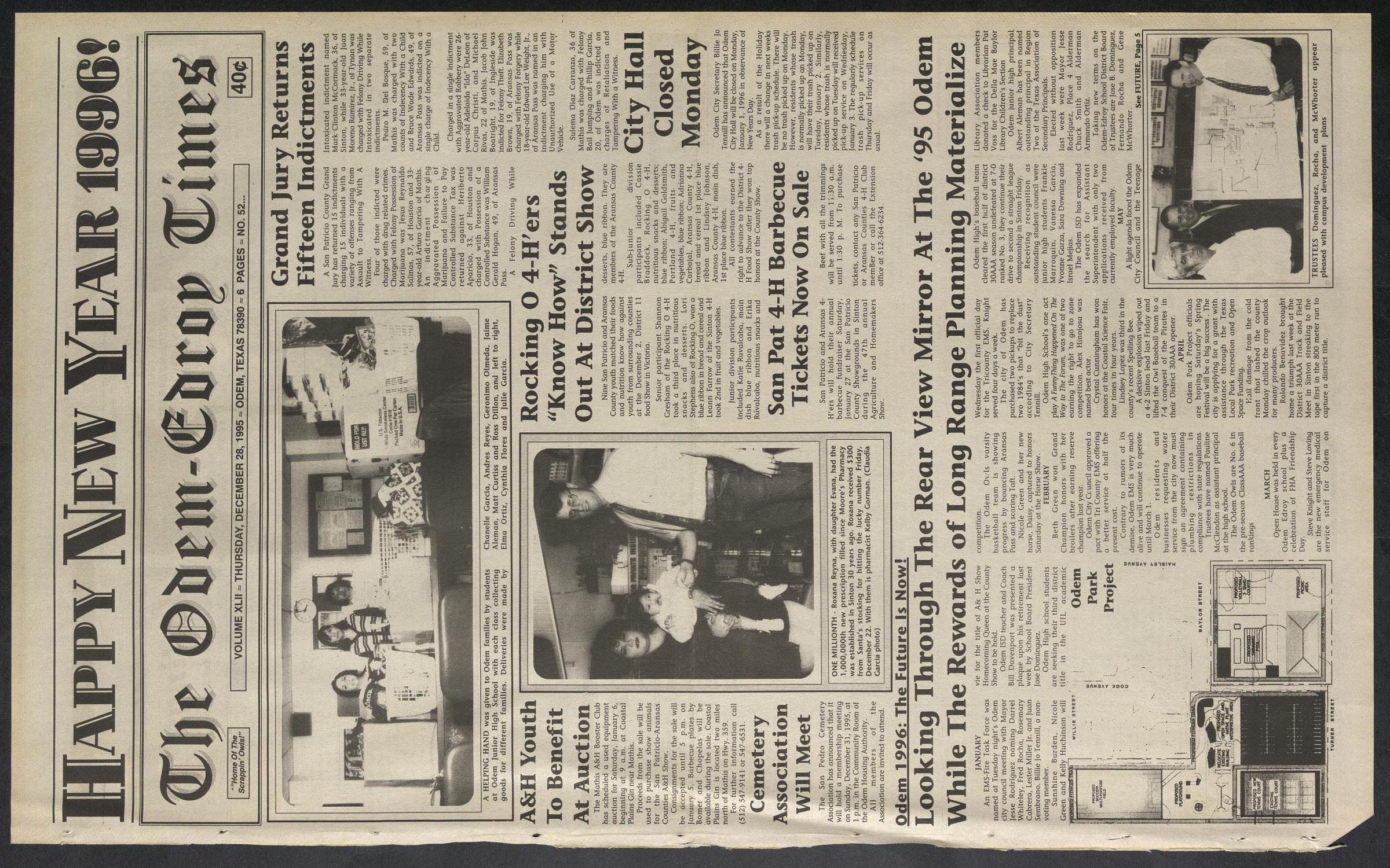 The Odem-Edroy Times (Odem, Tex.), Vol. 42, No. 52, Ed. 1 Thursday, December 28, 1995
                                                
                                                    [Sequence #]: 1 of 6
                                                