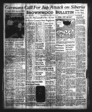 Primary view of object titled 'Brownwood Bulletin (Brownwood, Tex.), Vol. 40, No. 261, Ed. 1 Friday, July 18, 1941'.