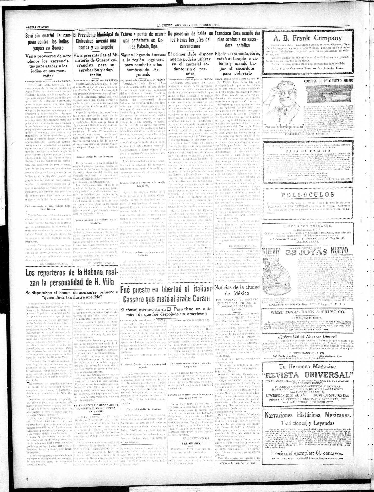 La Prensa (San Antonio, Tex.), Vol. 3, No. 450, Ed. 1 Wednesday, February 2, 1916
                                                
                                                    [Sequence #]: 4 of 8
                                                