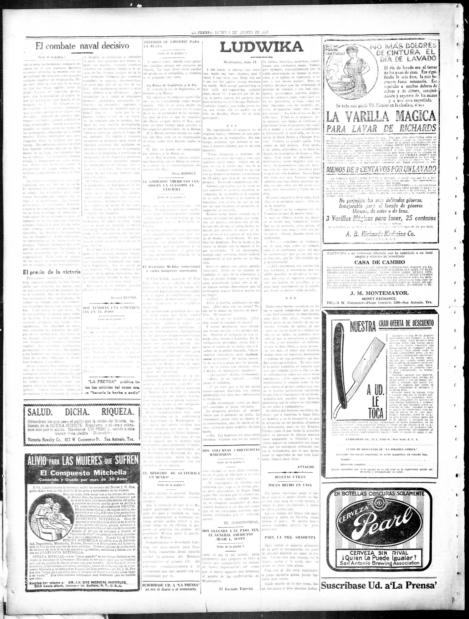 La Prensa (San Antonio, Tex.), Vol. 3, No. 273, Ed. 1 Monday, August 9, 1915
                                                
                                                    [Sequence #]: 8 of 8
                                                