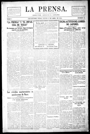 Primary view of object titled 'La Prensa. (San Antonio, Tex.), Vol. 1, No. 10, Ed. 1 Thursday, April 17, 1913'.