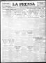 Thumbnail image of item number 1 in: 'La Prensa (San Antonio, Tex.), Vol. 6, No. 1256, Ed. 1 Monday, July 15, 1918'.