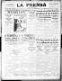 Newspaper: La Prensa (San Antonio, Tex.), Vol. 6, No. 1128, Ed. 1 Wednesday, Feb…