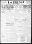 Thumbnail image of item number 1 in: 'La Prensa (San Antonio, Tex.), Vol. 8, No. 2,479, Ed. 1 Monday, February 6, 1922'.