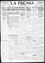 Newspaper: La Prensa (San Antonio, Tex.), Vol. 6, No. 1467, Ed. 1 Thursday, Febr…