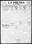 Thumbnail image of item number 1 in: 'La Prensa (San Antonio, Tex.), Vol. 10, No. 243, Ed. 1 Monday, October 16, 1922'.