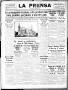Thumbnail image of item number 1 in: 'La Prensa (San Antonio, Tex.), Vol. 6, No. 1171, Ed. 1 Wednesday, April 10, 1918'.