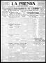 Thumbnail image of item number 1 in: 'La Prensa (San Antonio, Tex.), Vol. 8, No. 2,453, Ed. 1 Wednesday, January 11, 1922'.