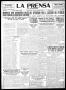Thumbnail image of item number 1 in: 'La Prensa (San Antonio, Tex.), Vol. 8, No. 2,329, Ed. 1 Thursday, August 25, 1921'.