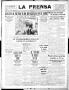 Thumbnail image of item number 1 in: 'La Prensa (San Antonio, Tex.), Vol. 6, No. 1136, Ed. 1 Sunday, March 31, 1918'.