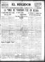 Thumbnail image of item number 1 in: 'El Regidor (San Antonio, Tex.), Vol. 24, No. 1230, Ed. 1 Thursday, October 16, 1913'.