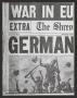 Primary view of [Clipping: "War In Europe Over! Germany Quits!"]