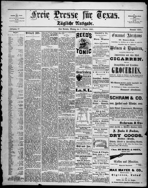 Primary view of Freie Presse für Texas. (San Antonio, Tex.), Vol. 17, No. 3595, Ed. 1 Monday, October 3, 1881
