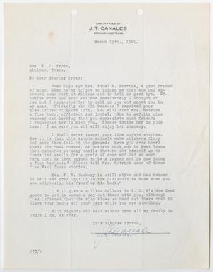 Primary view of object titled '[Letter from J. T. Canales to Honorable W. J. Bryan, March 15, 1941]'.