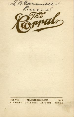 Primary view of object titled 'The Corral, Volume 8, Number 6, March, 1915'.