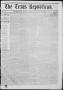 Thumbnail image of item number 1 in: 'The Texas Republican. (Marshall, Tex.), Vol. 1, No. 10, Ed. 1 Friday, July 27, 1849'.