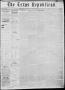 Thumbnail image of item number 1 in: 'The Texas Republican. (Marshall, Tex.), Vol. 8, No. 50, Ed. 1 Saturday, August 8, 1857'.