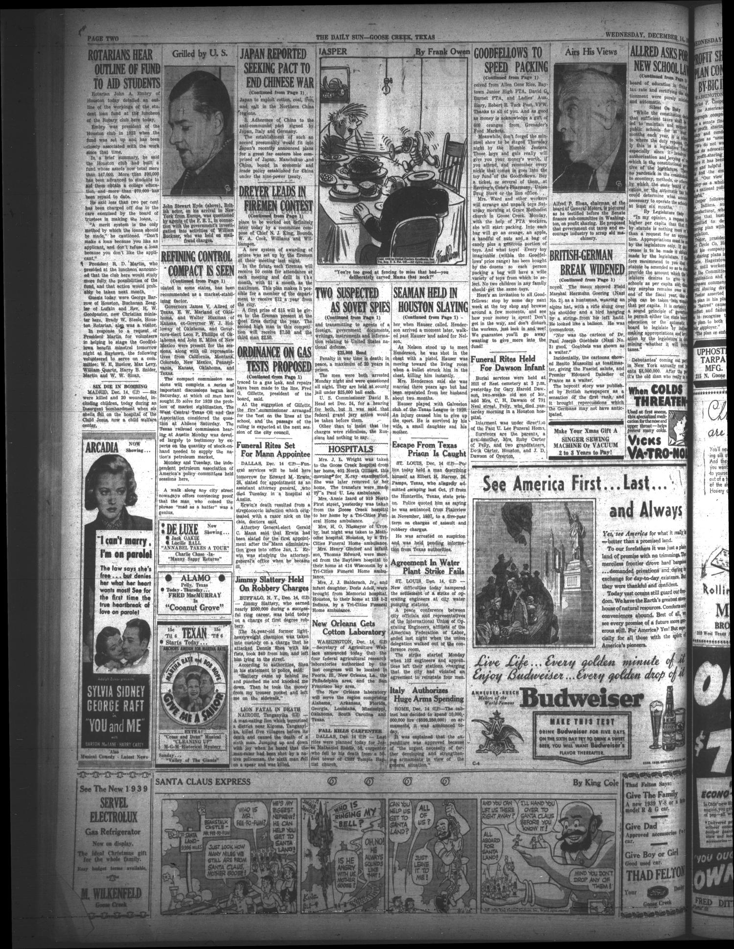 The Daily Sun (Goose Creek, Tex.), Vol. 20, No. 150, Ed. 1 Wednesday, December 14, 1938
                                                
                                                    [Sequence #]: 2 of 8
                                                