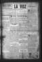Newspaper: La Voz (San Diego, Tex.), Vol. 1, No. 16, Ed. 1 Friday, April 10, 1936