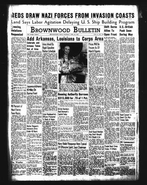Primary view of object titled 'Brownwood Bulletin (Brownwood, Tex.), Vol. 41, No. 190, Ed. 1 Thursday, April 23, 1942'.