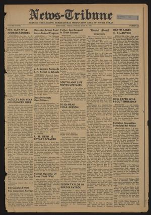 Primary view of object titled 'News-Tribune (Mercedes, Tex.), Vol. 28, No. 24, Ed. 1 Friday, May 16, 1941'.