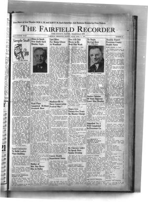 Primary view of object titled 'The Fairfield Recorder (Fairfield, Tex.), Vol. 64, No. 31, Ed. 1 Thursday, April 11, 1940'.