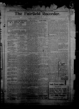 Primary view of object titled 'The Fairfield Recorder. (Fairfield, Tex.), Vol. 29, No. 11, Ed. 1 Friday, December 9, 1904'.