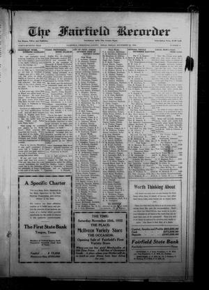 Primary view of object titled 'The Fairfield Recorder (Fairfield, Tex.), Vol. 47, No. 8, Ed. 1 Friday, November 24, 1922'.